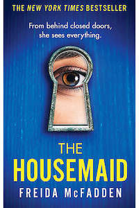 Housemaid #01: The Housemaid Freida McFadden