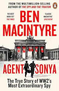 Non Fiction: Agent Sonya Ben MacIntyre