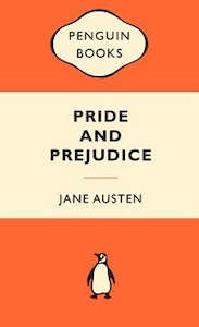 Penguin Classics: Pride and Prejudice Jane Austen