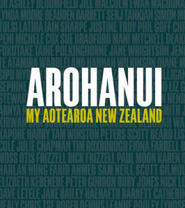 Non Fiction: Arohanui: My Aotearoa NZ