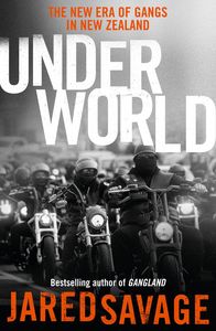 Non Fiction: Underworld Jared Savage