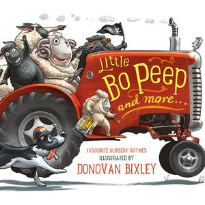 Donovan Bixley Books: Little Bo Peep and More Donovan Bixley