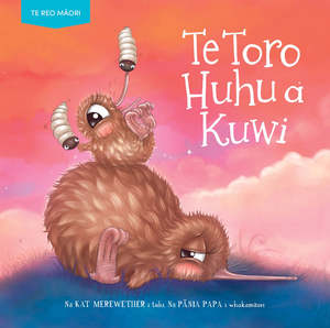 Te Wiki O Te Reo Maori 1: Te Toro Huhu a Kuwi na Kat Merewether i tuhi na Pania Papa
