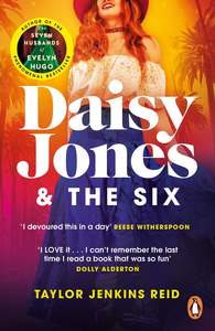 Daisy Jones and The Six Taylor Jenkins Reid