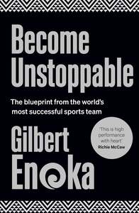 New Releases 1: Become Unstoppable Gilbert Enoka