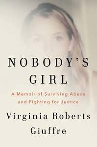 New Releases 1: Nobody's Girl Virginia Roberts Giuffre