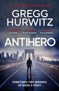 Orphan X #11: Antihero Gregg Hurwitz