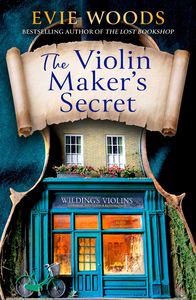 New Releases 1: The Violin Makers Secret Evie Woods