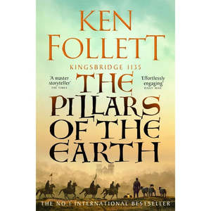 Historical Fiction 1: The Pillars of the Earth Ken Follett