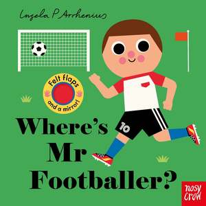 Childrens Books: Where's Mr Footballer? Ingela P Arrhenius