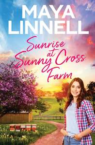 Romance: Sunrise at Sunny Cross Farm Maya Linnell