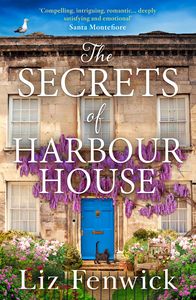 Romance: The Secrets of Harbour House Liz Fenwick