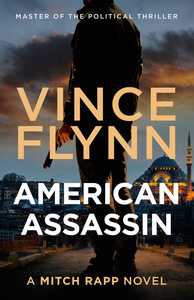 Action Adventure: American Assassin Vince Flynn