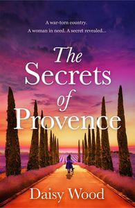 The Secrets of Provence Daisy Wood