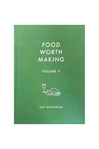 Books: Food Worth Making Volume 2
