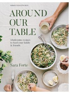 Books: Around Our Table : wholesome recipes to feed your family and friends