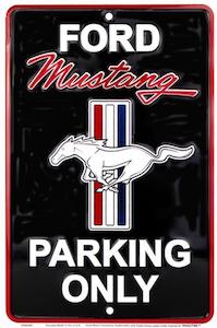 Ford Mustang Parking Only Sign