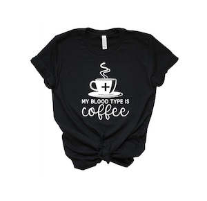 T Shirts: Coffee is My Blood type Funny Women's T-Shirt With Text Summer Cotton Graphic Tee Plus