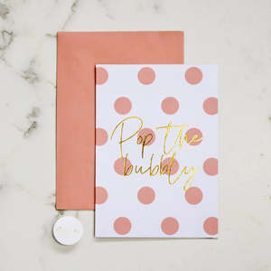 POP THE BUBBLY GREETING CARD