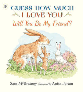 Books: Guess How Much I Love You: Will You Be My Friend?