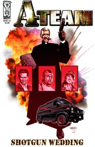 Products: A-Team: Shotgun Wedding 1 – Comics Compulsion
