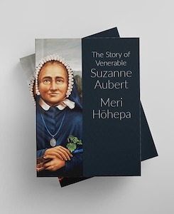 Products: The Story of Venerable Suzanne Aubert – Meri Hōhepa