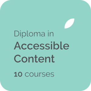 On Sale In March 30 Off Accessibility Courses For Content Creators: Diploma in Accessible Content