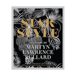 Star Style / Interiors of Martyn Lawrence Bullard