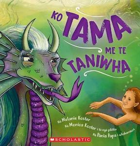 Te Reo Books: Tama and the Taniwha (Te Reo)