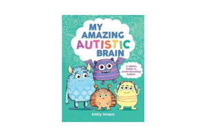 Books: My Amazing Autistic Brain