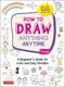 How To Draw Anything Anytime - CraftBooks.co.nz