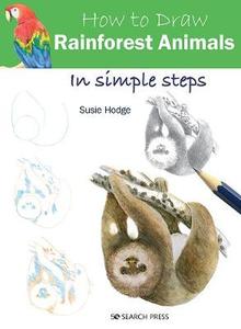 Products: How to Draw: Rainforest Animals - CraftBooks.co.nz