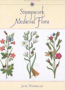 Stumpwork Medieval Flora - CraftBooks.co.nz