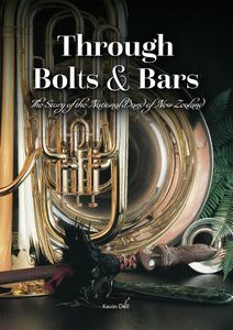 Biography: Through Bolts & Bars