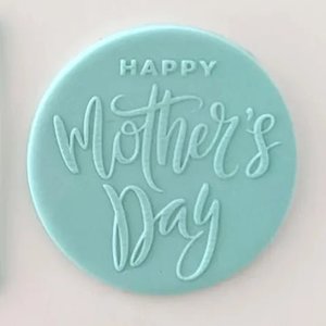 Decorating Equipment: Happy Mother's Day | Debosser