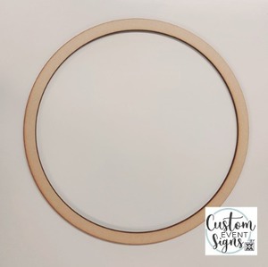 Wooden Ring, Wreath Base, Garland making Ring - Custom Event Signs