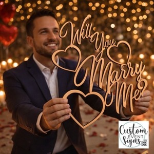 Products: Will You Marry Me? MDF Proposal Sign - Custom Event Signs