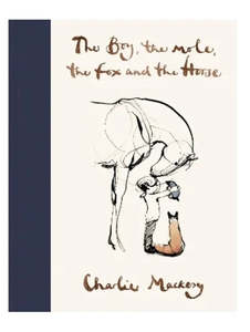 Children Babes: BOOK: The boy, the mole, the fox and the horse