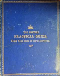 Edwardian: The Cutter's Practical Guide Victorian Tailoring Book