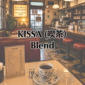 Original Blend: Kissa (喫茶) Blend