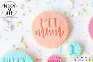 Pet Mum Acrylic Embosser Stamp