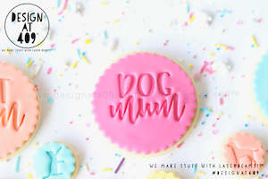 Dog Mum Acrylic Embosser Stamp