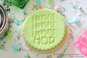 Hippity Hippity Hippity Hop Acrylic Embosser Stamp