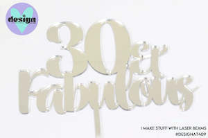 Custom Age And Fabulous Topper Style 2 (colour options available)