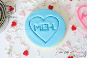 Not So Valentines: Meh. Candy Heart Acrylic Embosser Stamp