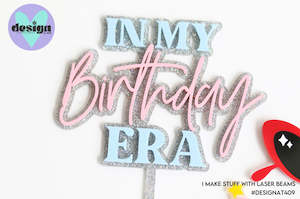 Cake Toppers: In My Birthday Era Layered Cake Topper