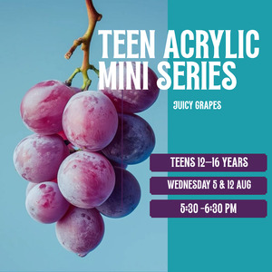 Teen Acrylic Mini Series: Juicy Grapes (2-Class Workshop)