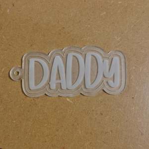 Acrylic Blanks Words: Acrylic - 3 Inch - Daddy