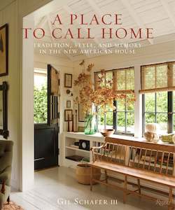 Interior Design Books: A Place To Call Home by Gil Shafer