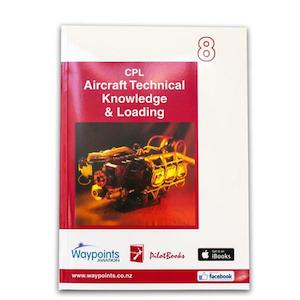 Pilot Training Books: Waypoints Vol 08: NZ CPL General Aircraft Technical Knowledge